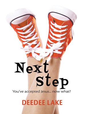 cover image of Next Step. You've Accepted Jesus ... Now What?